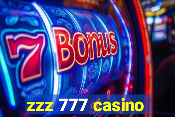 zzz 777 casino